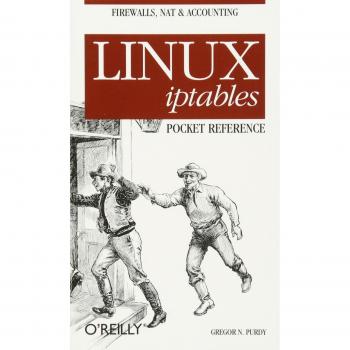 Linux iptables Pocket Reference