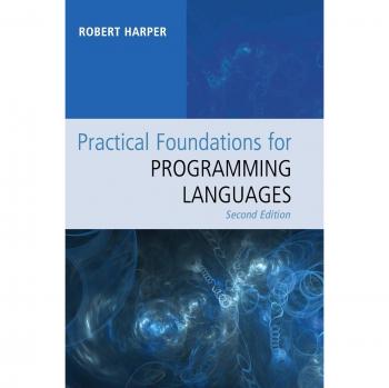 Practical Foundations for Programming Languages by Robert Harper - Comprehensive Guide to Language Theory and Design