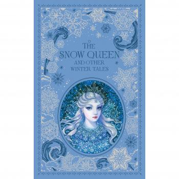 Cuentos de Invierno: La Reina de Nieve y Otras Historias (Ediciones Coleccionables)