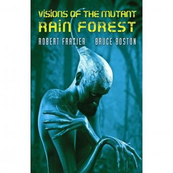 Visiones del Bosque Lluvioso Mutante - Libro de Robert Frazier