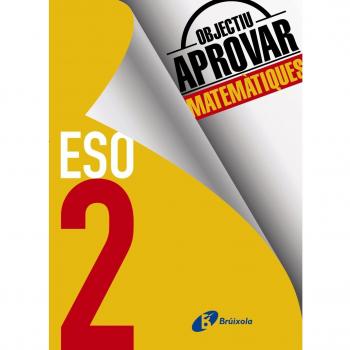 Objectiu aprovar Matemàtiques 2 ESO: Edició 2017 - 9788499062150 - VVAA