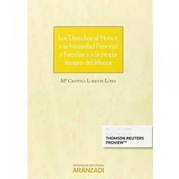 Los derechos al honor, a la intimidad personal y familiar y a la propia imagen del menor