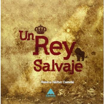 Un Rey Salvaje