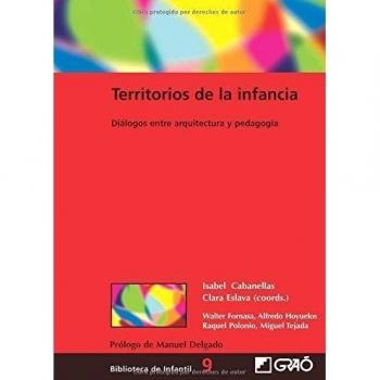 Territorios de la infancia: Diálogos entre arquitectura y pedagogía: 009