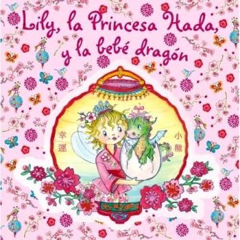 Lily, la Princesa Hada, y la bebé dragón