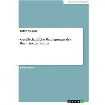 Katrin Klemme: Condiciones Sociales del Extremismo de Derecha