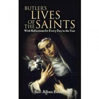 Butler's Lives of the Saints: With Reflections for Every Day in the Year