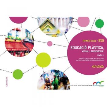 Educació Plàstica, Visual i Audiovisual. Nivel I