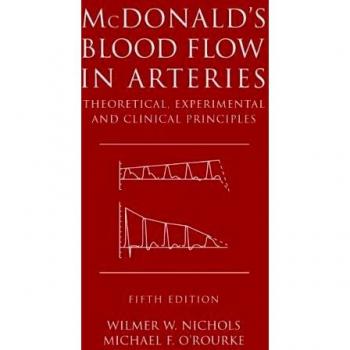 McDonald's Blood Flow in Arteries 5Ed: Theoretical, experimental and clinical principles