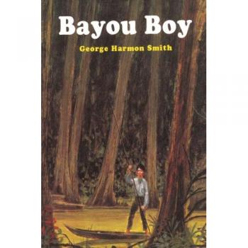 Bayou Boy: A Southern Adventure Novel in Paperback