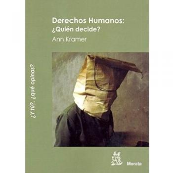Derechos humanos: ¿Quién decide?: 6