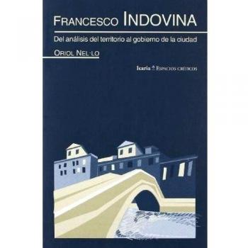 FRANCESCO INDOVINA: Del análisis del territorio al gobierno de la ciudad