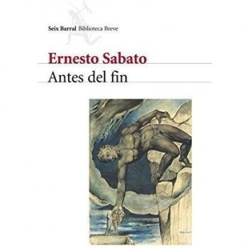 Antes del fin - Ernesto Sabato