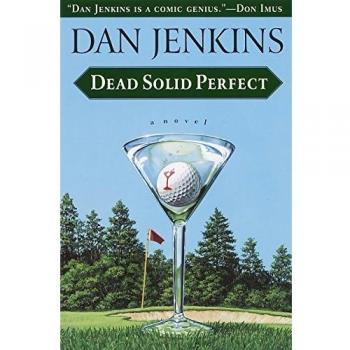 Dead Solid Perfect
