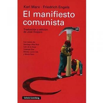 El manifiesto comunista: Traducción y edición de José Ovejero (Ensayo