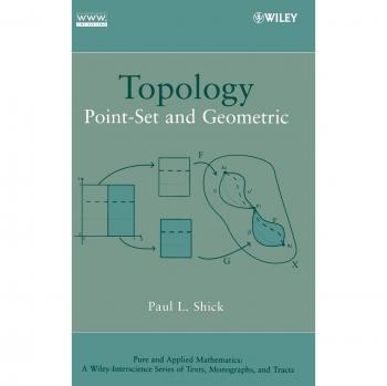 Wiley Point-Set and Geometric Topology: Pure and Applied Mathematics Series