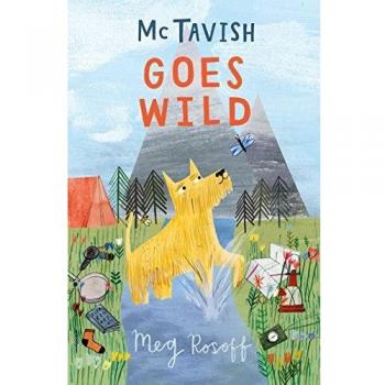 McTavish se Vuelve Salvaje - Libro Infantil de Aventura y Amistad