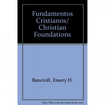 Fundamentos Cristianos/ Christian Foundations