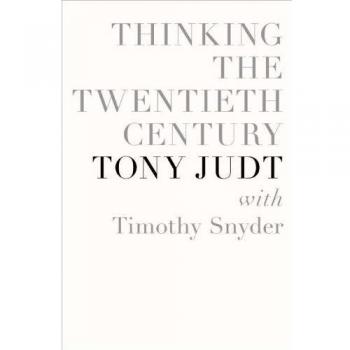 Thinking the Twentieth Century