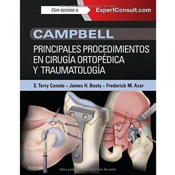 Campbell. Principales Procedimientos En Cirugía Ortopédica Y Traumatología + Expertconsult