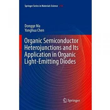 Organic Semiconductor Heterojunctions and Its Application in Organic Light-Emitting Diodes: 250