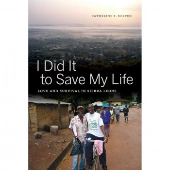 I Did it to Save My Life: Love and Survival in Sierra Leone