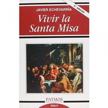 Vivir la Santa Misa