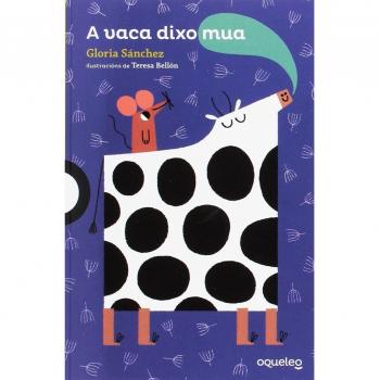 A vaca dixo mua - Sanchez, Gloria