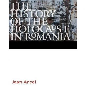 The History of the Holocaust in Romania