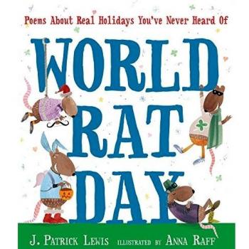 World Rat Day: Poems about Real Holidays You've Never Heard of