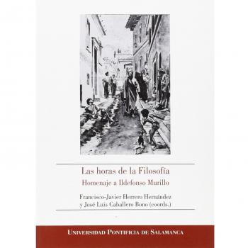 Las horas de la Filosofía. Homenaje a Ildefonso Murillo