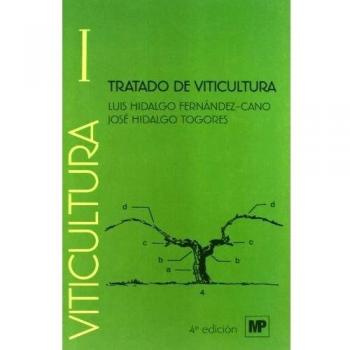 Tratado de viticultura. Volumen I y II - L. Hidalgo Fernández-cano Jose Hidalgo Togores