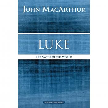 MacArthur Bible Studies: Luke - The Savior of the World