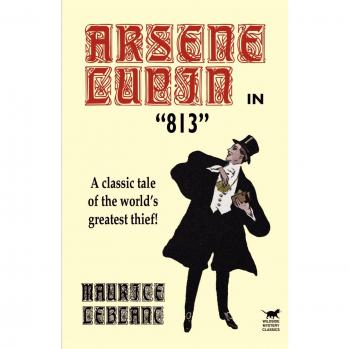 Arsène Lupin: The 813 Mystery - Paperback Edition by Maurice Leblanc