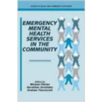 Servicios de Salud Mental de Emergencia en la Comunidad (Estudios en Psiquiatría Social y Comunitaria)