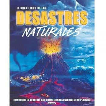 El gran libro de los desastres naturales