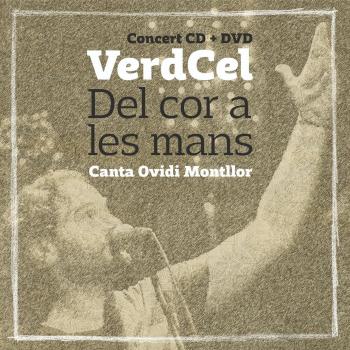 Del Cor A Les Mans: Canta Ovidi Montllor