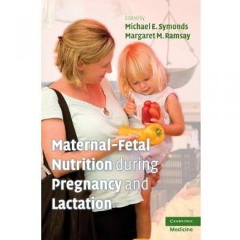 Cambridge Maternal-Fetal Nutrition Guide: Essential Insights for Pregnancy and Lactation