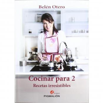 COCINAR PARA 2 RECETAS IRRESISTIBLES