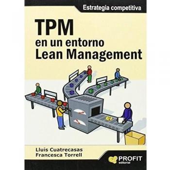 TPM en un entorno Lean Management: Estrategia competitiva