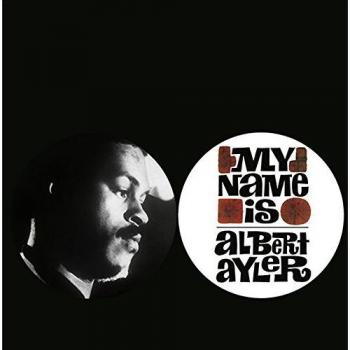 My Name Is Albert Ayler - Jazz Vinyl LP