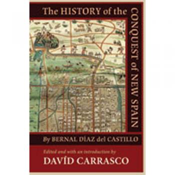 The History of the Conquest of New Spain by Bernal Diaz del Castillo