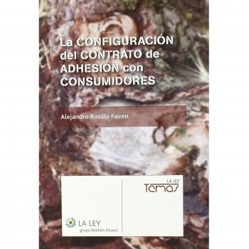La configuración del contrato de adhesión con consumidores