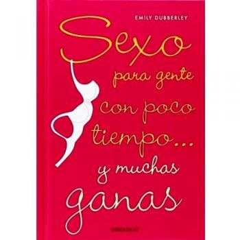 Sexo para gente con poco tiempo... y muchas ganas