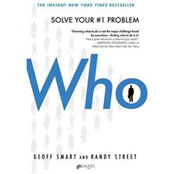 Who: The A Method for Hiring