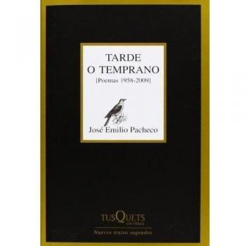 Tarde o temprano: