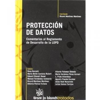 Protección de datos Comentarios al Reglamento de Desarrollo de la LOPD