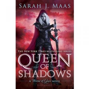 Queen of Shadows: Throne of Glass 4