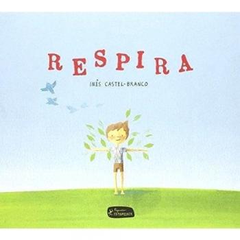 Respira - Inês Inês Castel-branco De Seabra; Castel-branco De Seabra