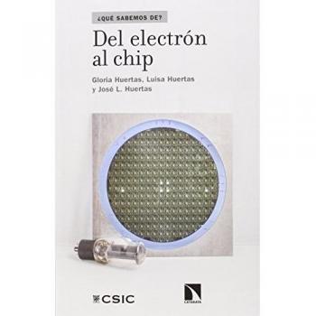 Del Electrón Al Chip